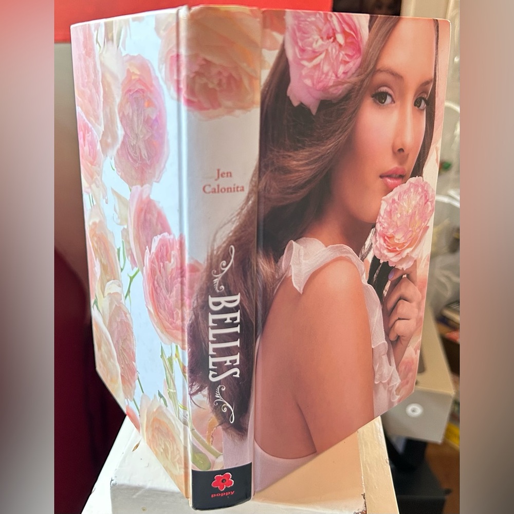 Belles by Jen Calonita Hardcover Book